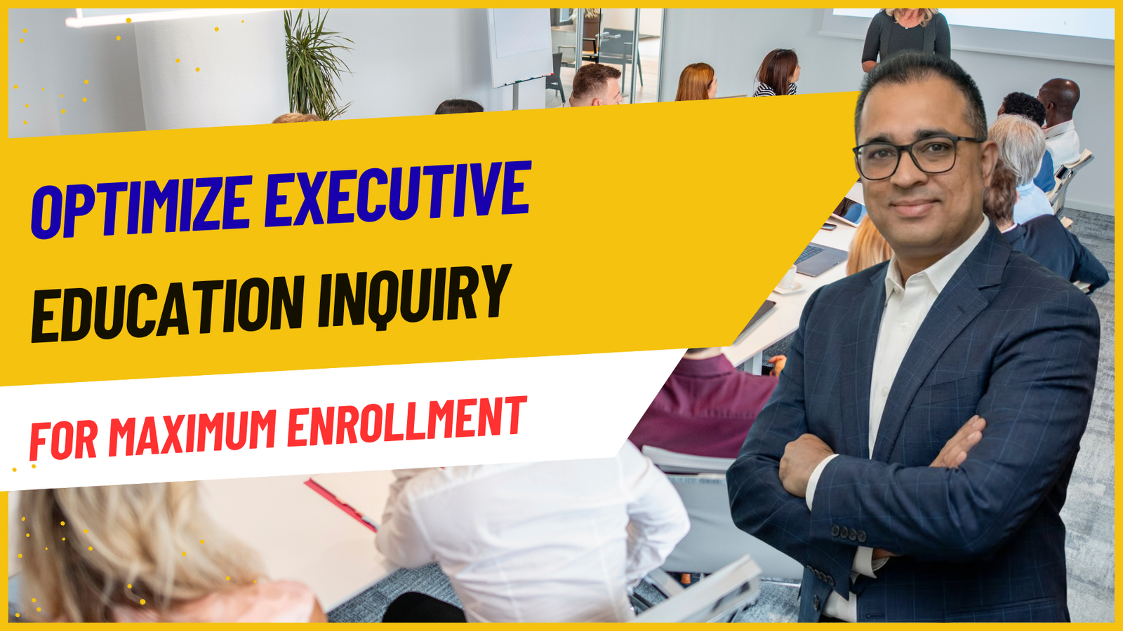 executive education enrollment automation